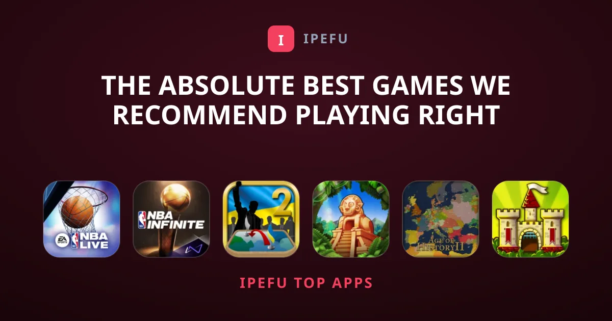 The Absolute Best Games We Recommend Playing Right Now